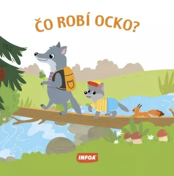 Čo robí ocko?