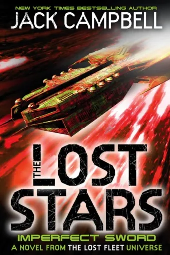 The Lost Stars - Imperfect Sword (Book 3) - Jack Campbell