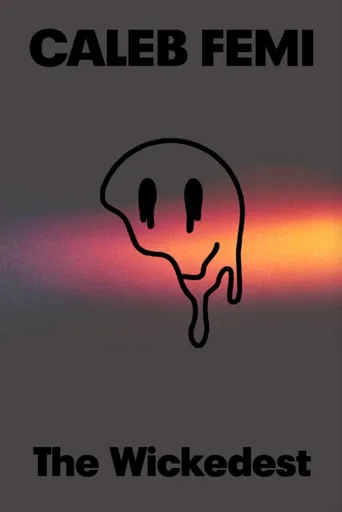 The Wickedest - Caleb Femi