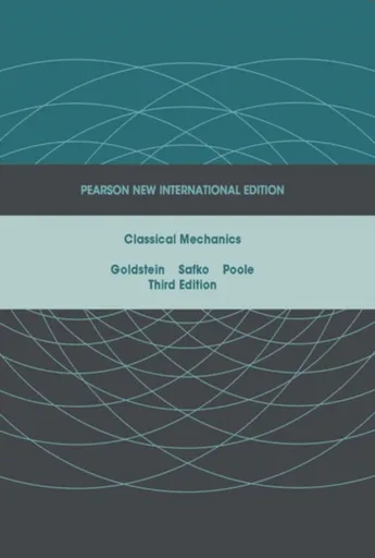 Classical Mechanics - Charles Poole, John Safko, Herbert Goldstein