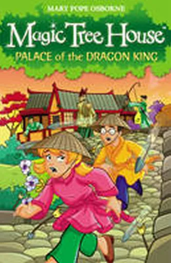 Magic Tree House 14: Palace of the Dragon King - Osborne Mary Pope