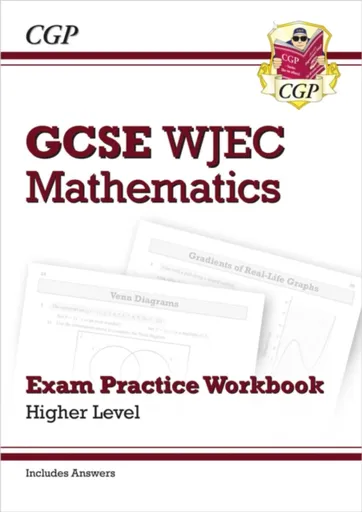WJEC GCSE Maths Exam Practice Workbook: Higher (includes Answers) - CGP Books