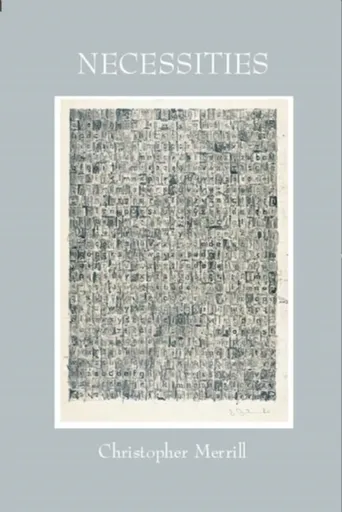 Necessities - Christopher Merrill