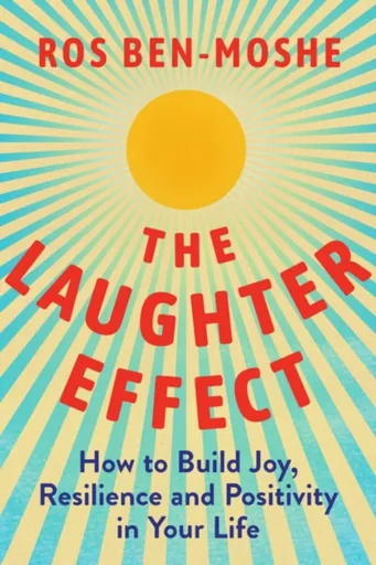 The Laughter Effect - Ros Ben-Moshe
