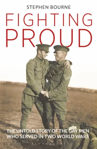 Fighting Proud - Stephen Bourne