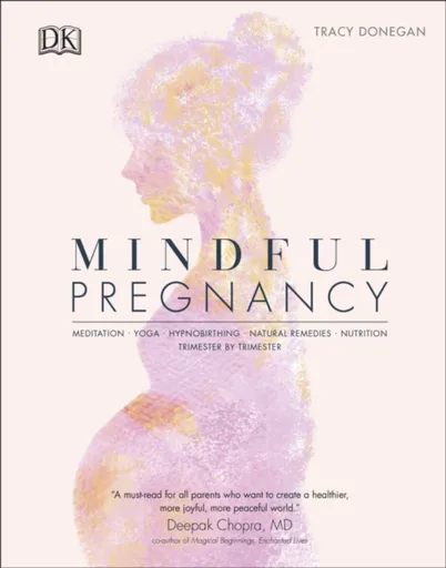 Mindful Pregnancy - Tracy Donegan