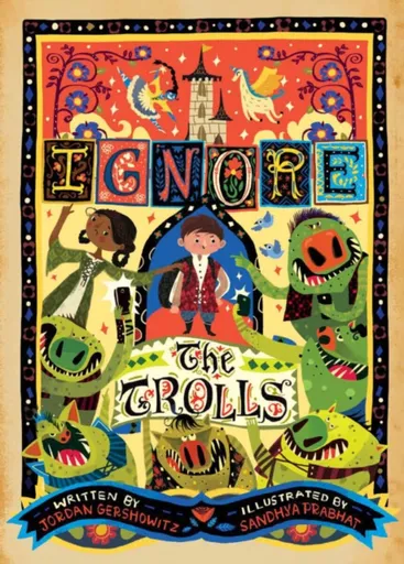 Ignore The Trolls - Jordan Gershowitz, Sandhya Prabhat