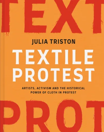 Textile Protest - Julia Triston