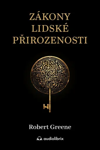 Zákony lidské přirozenosti - Robert Greene