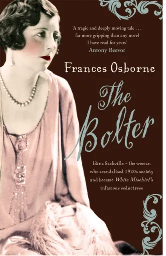 The Bolter - Frances Osborne