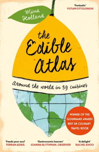 The Edible Atlas - Mina Holland