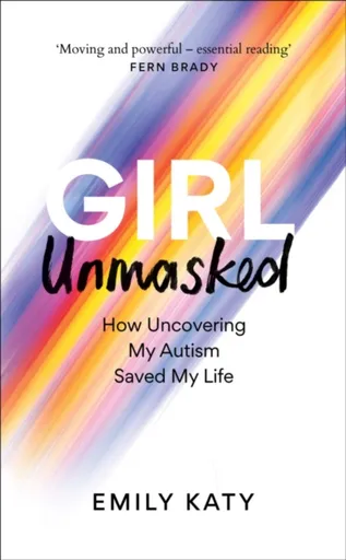 Girl Unmasked - Emily Katy