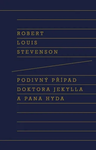 Podivný případ doktora Jekylla a pana Hyda - Robert Louis Stevenson