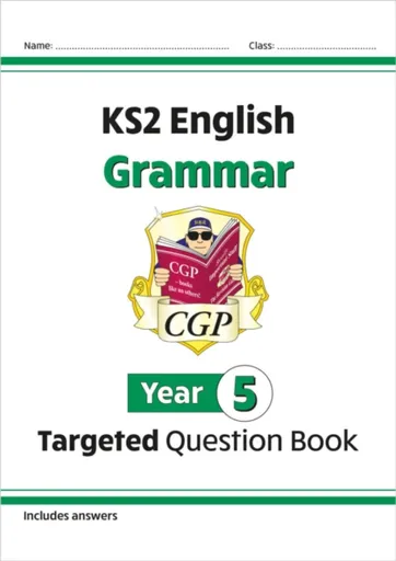 KS2 English Year 5 Grammar Targeted Question Book (with Answers) - CGP Books