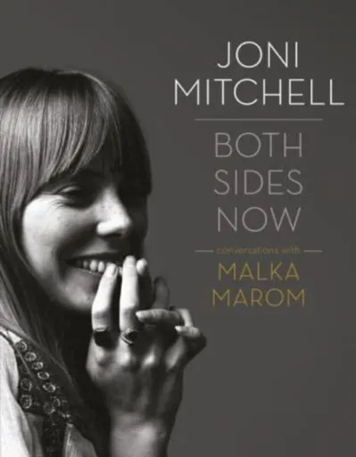 Joni Mitchell: Both Sides Now - Malka Marom