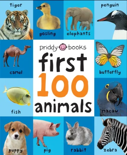 First 100 Animals - Roger Priddy, Priddy Books