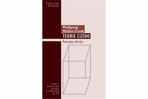 Teorie cizího - Wolfgang Müller-Funk