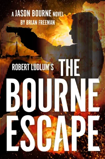 Robert Ludlum's The Bourne Escape - Brian Freeman
