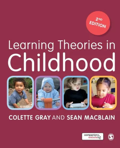 Learning Theories in Childhood - Sean MacBlain, Colette Gray