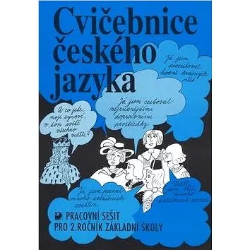 Cvičebnice českého jazyka pro 2.ročník základní školy: Pracovní sešit (80-7168-757-X)