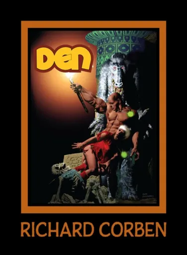 DEN Volume 4: Dreams and Alarums - Cullen Bunn, Richard Corben