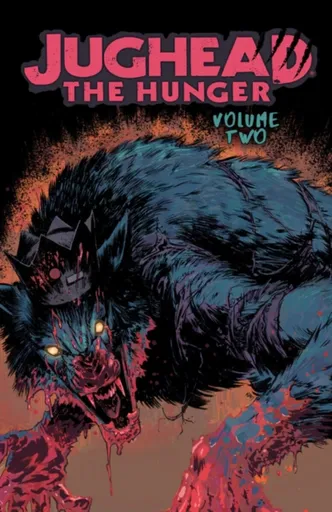 Jughead: The Hunger Vol. 2 - Frank Tieri, Joe Eisma