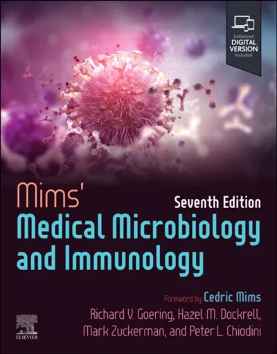 Mims' Medical Microbiology and Immunology - Goering Richard, Hazel M., BA  PhD (Professor of Immunology, Faculty of Infectious and Tropical Diseases,
