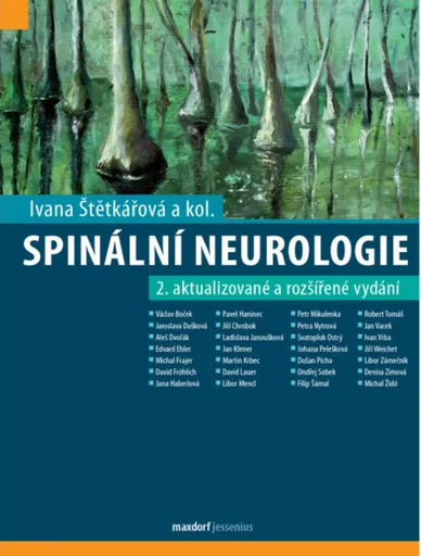 Spinální neurologie - Ivana Štětkářová, kolektiv autorů