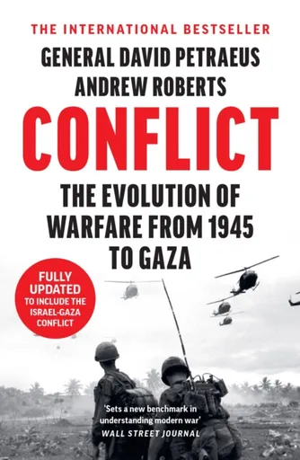 Conflict - Andrew Roberts, Petraeus David