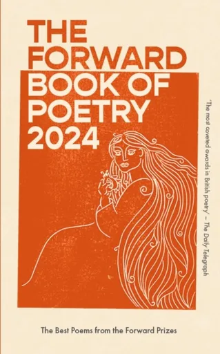 The Forward Book of Poetry 2024 - Various Poets