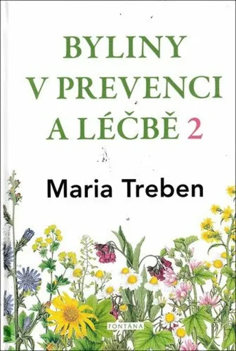Byliny v prevenci a léčbě 2. - Marie Treben