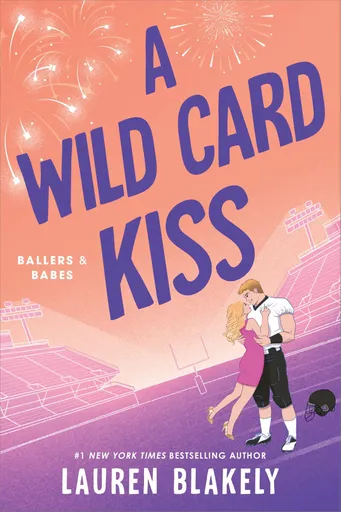 A Wild Card Kiss - Lauren Blakely