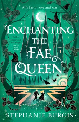 Enchanting the Fae Queen - Stephanie Burgis