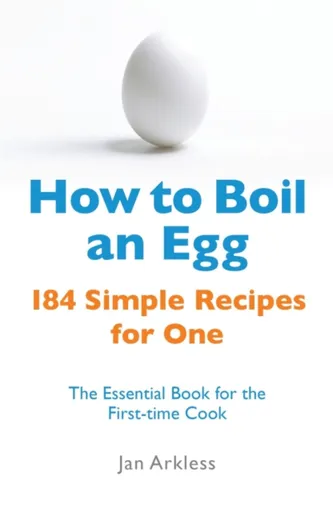 How to Boil an Egg - Jan Arkless