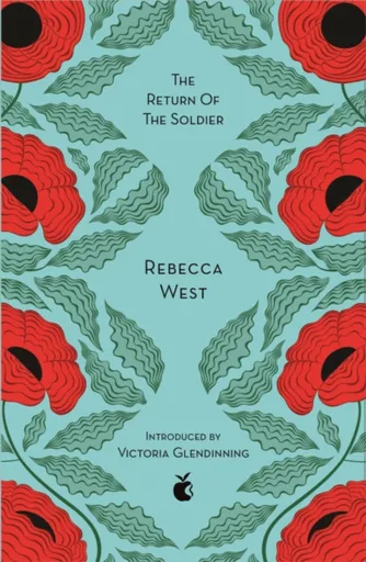 The Return Of The Soldier - Rebecca West