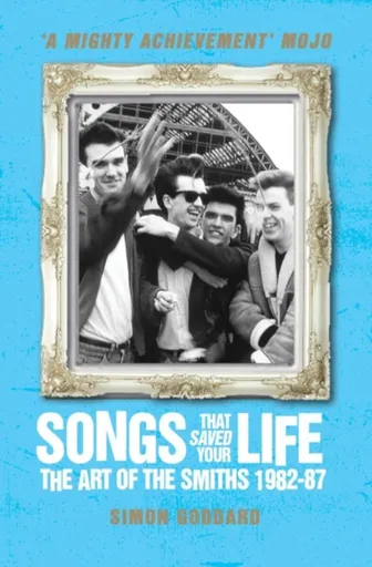 Songs That Saved Your Life (Revised Edition) - Simon Goddard