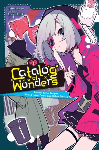 Catalog of Wonders, Vol. 1 - Cal Hampton, Kei Mochizuki, Chizutokouro Chizutokouro