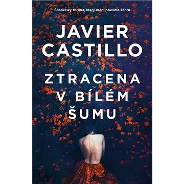 Ztracena v bílém šumu (978-80-277-0018-9)