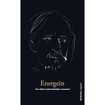 Energein: Petru Rezkovi k jednasedmdesátým narozeninám (978-80-87705-74-2)