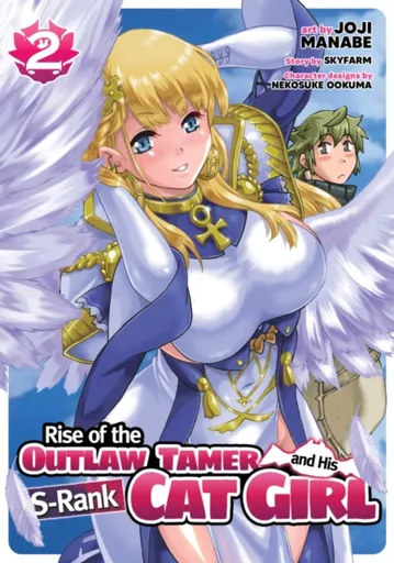 Rise of the Outlaw Tamer and His S-Rank Cat Girl (Manga) Vol. 2 - Skyfarm