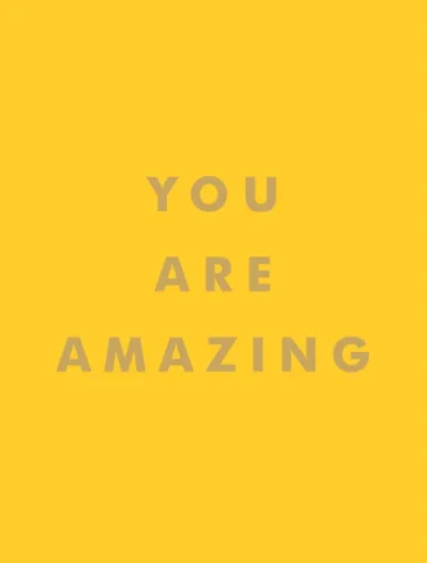 You Are Amazing - Summersdale Publishers