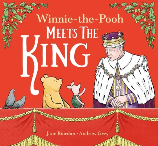 Winnie-the-Pooh Meets the King - Jane Riordanová