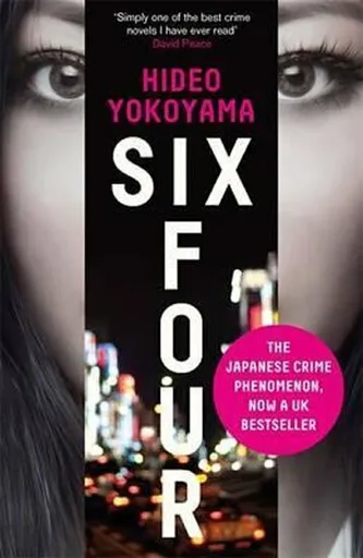Six Four - Hideo Yokoyama
