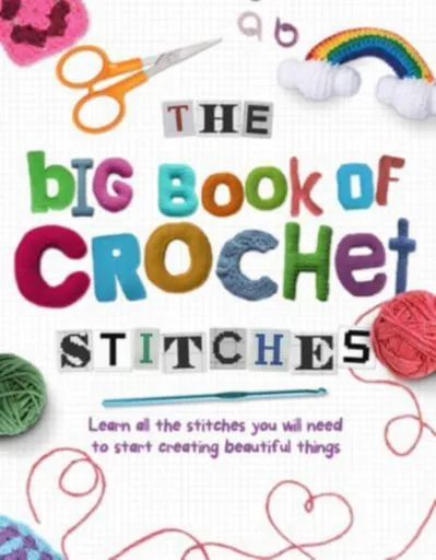 The Big Book of Crochet Stitches - Katherine Marsh