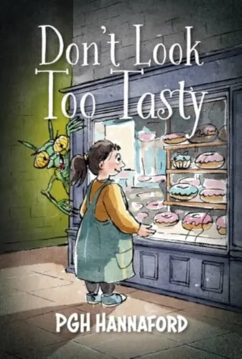Don't Look Too Tasty - P G H Hannaford