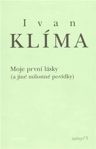 Moje první lásky - Ivan Klíma