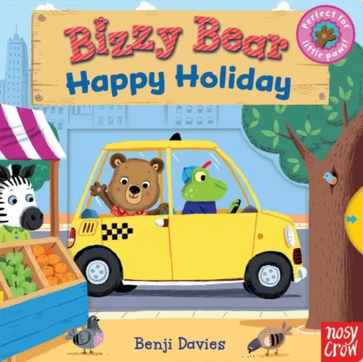 Bizzy Bear: Happy Holiday (3) - Nosy Crow Ltd