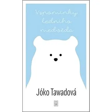 Vzpomínky ledního medvěda (978-80-7438-237-6)