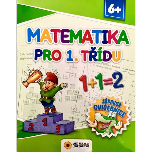 SUN Zábavná cvičebnice: Matematika pro 1. třídu