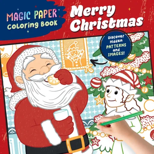 Magic Paper Coloring Book: Merry Christmas! - Natascha Pitz